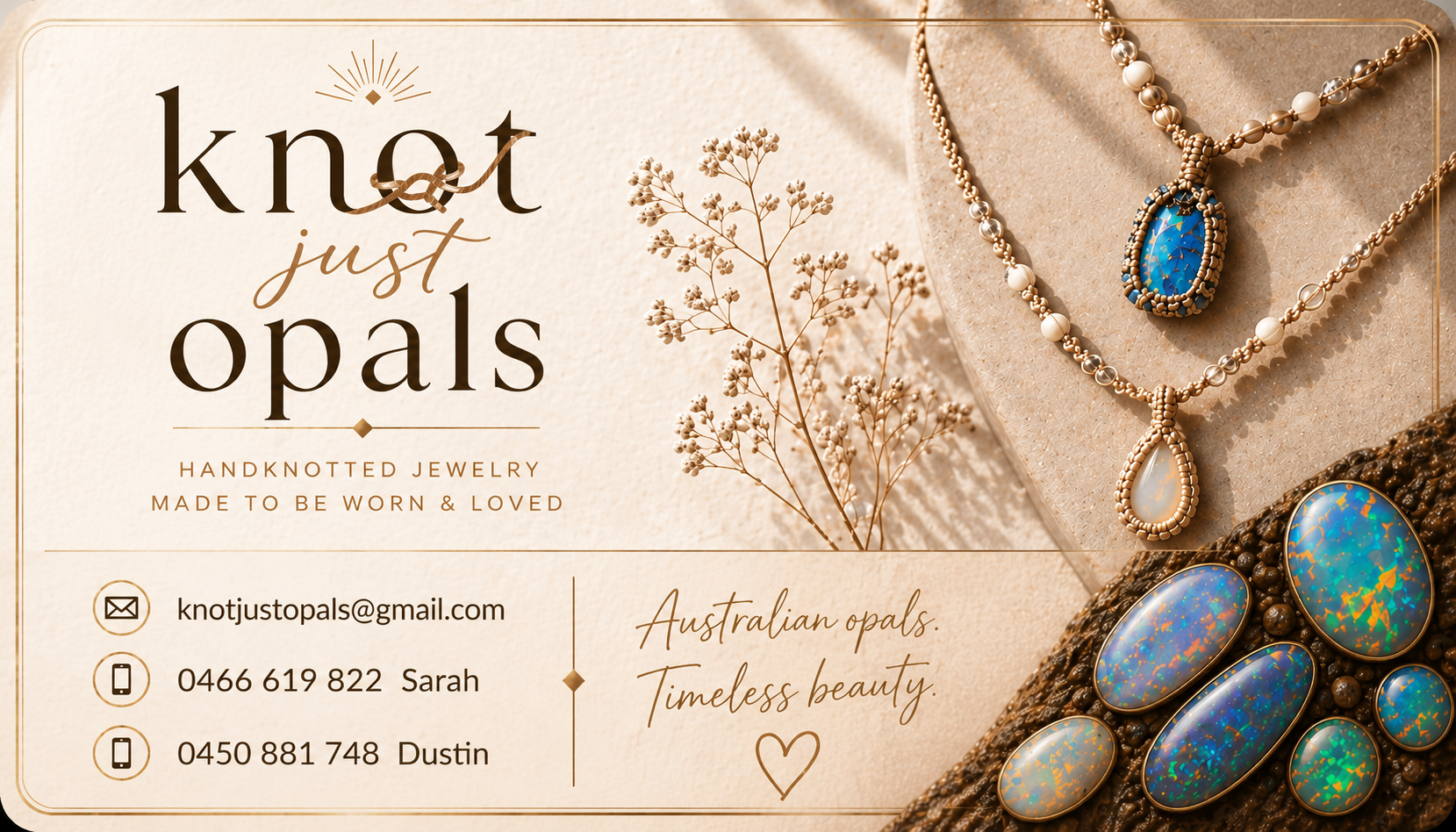 Knot just opals